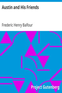 Austin and His Friends by Frederic Henry Balfour