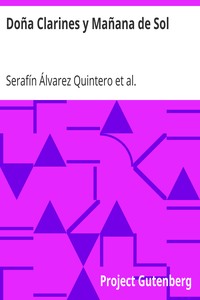 Doña Clarines y Mañana de Sol by Serafín Álvarez Quintero