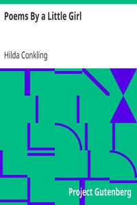 Poems By a Little Girl by Hilda Conkling