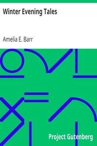 Winter Evening Tales by Amelia E. Barr