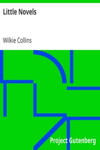 Little Novels by Wilkie Collins