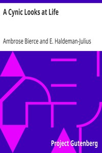 A Cynic Looks at Life by Ambrose Bierce