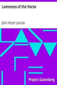 Lameness of the Horse
Veterinary Practitioners' Series, No. 1 by John Victor Lacroix