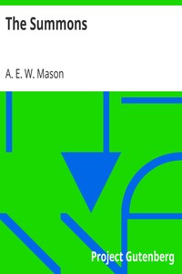 The Summons by A. E. W. (Alfred Edward Woodley) Mason