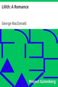 Lilith: A Romance by George MacDonald