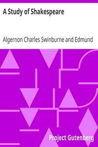 A Study of Shakespeare by Algernon Charles Swinburne