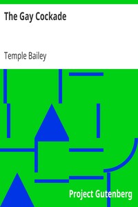 The Gay Cockade by Temple Bailey