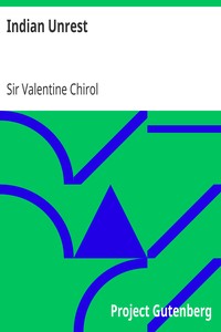 Indian Unrest by Valentine Chirol