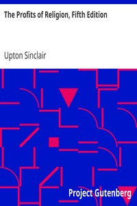 The Profits of Religion, Fifth Edition by Upton Sinclair
