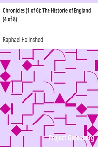 Chronicles (1 of 6): The Historie of England (4 of 8)
The Fovrth Booke Of The Historie Of England by Raphael Holinshed
