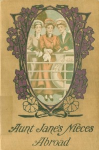 Aunt Jane's Nieces Abroad by L. Frank (Lyman Frank) Baum