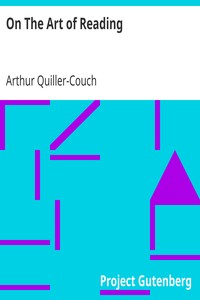 On The Art of Reading by Arthur Quiller-Couch