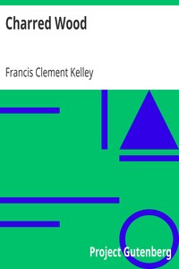 Charred Wood by Francis Clement Kelley