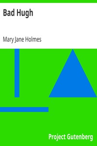 Bad Hugh by Mary Jane Holmes