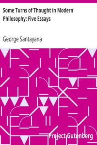 Some Turns of Thought in Modern Philosophy: Five Essays by George Santayana