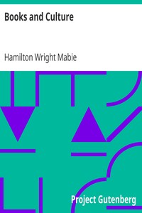 Books and Culture by Hamilton Wright Mabie
