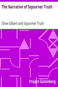 The Narrative of Sojourner Truth by Olive Gilbert