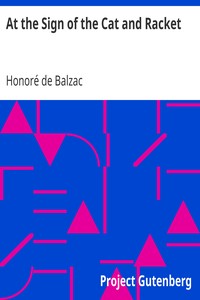 At the Sign of the Cat and Racket by Honoré de Balzac
