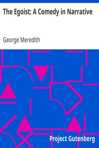 The Egoist: A Comedy in Narrative by George Meredith