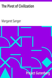 The Pivot of Civilization by Margaret Sanger