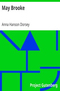 May Brooke by Anna Hanson Dorsey