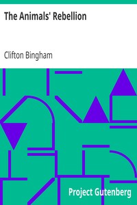 The Animals' Rebellion by Clifton Bingham