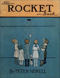 The Rocket Book by Peter Newell