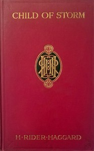 Child of Storm by H. Rider (Henry Rider) Haggard