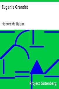 Eugenie Grandet by Honoré de Balzac