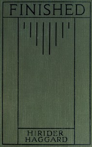 Finished by H. Rider (Henry Rider) Haggard