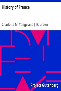 History of France by Charlotte M. (Charlotte Mary) Yonge
