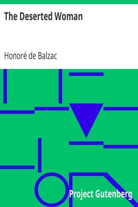 The Deserted Woman by Honoré de Balzac