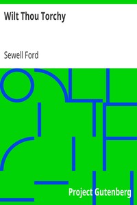 Wilt Thou Torchy by Sewell Ford