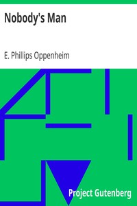 Nobody's Man by E. Phillips (Edward Phillips) Oppenheim