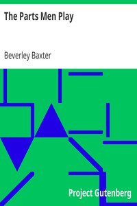 The Parts Men Play by Beverley Baxter