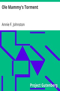Ole Mammy's Torment by Annie F. (Annie Fellows) Johnston