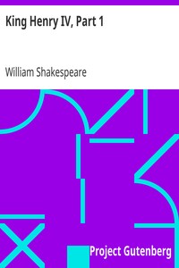 King Henry IV, Part 1 by William Shakespeare