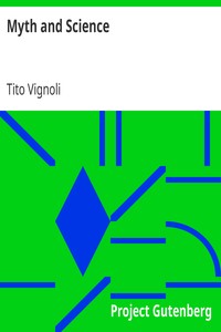 Myth and Science
An Essay by Tito Vignoli
