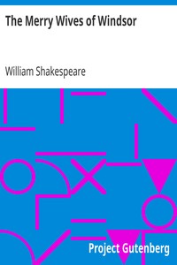 The Merry Wives of Windsor by William Shakespeare