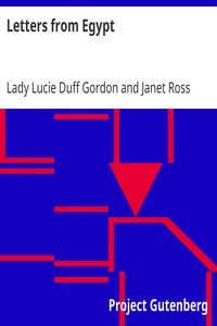 Letters from Egypt by Lucie Duff Gordon