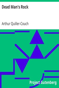 Dead Man's Rock by Arthur Quiller-Couch