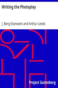 Writing the Photoplay by J. Berg (Joseph Berg) Esenwein