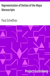 Representation of Deities of the Maya Manuscripts by Paul Schellhas
