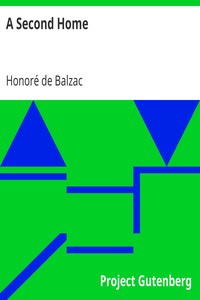 A Second Home by Honoré de Balzac