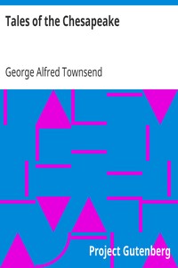 Tales of the Chesapeake by George Alfred Townsend