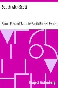 South with Scott by Edward Ratcliffe Garth Russell Evans Mountevans