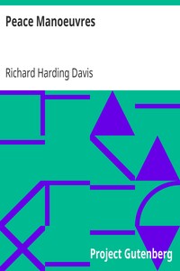 Peace Manoeuvres by Richard Harding Davis