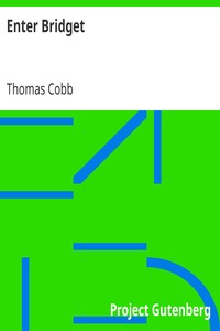 Enter Bridget by Thomas Cobb