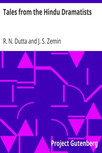 Tales from the Hindu Dramatists by R. N. Dutta