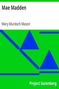 Mae Madden by Mary Murdoch Mason